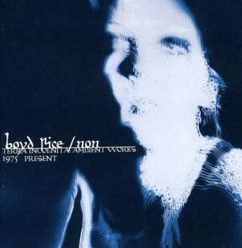 Album NON: Terra Incognita: Ambient Works 1975 - Present