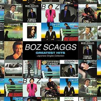Album Boz Scaggs: Greatest Hits (Japanese Singles Collection)