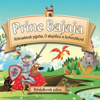 Album Božena Němcová: Princ Bajaja, Potrestaná Pýcha, O Slepičce A Kohoutkovi