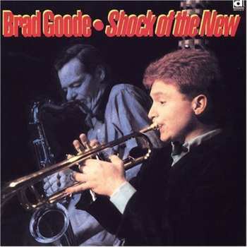 Album Brad Goode: Shock Of The New