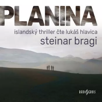 Lukáš Hlavica: Bragi: Planina