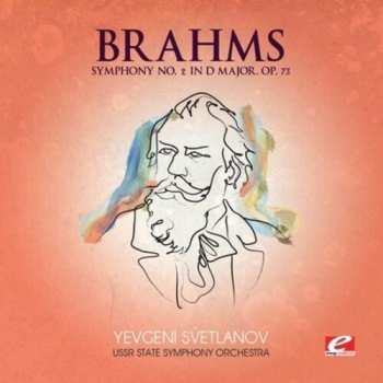 CD Johannes Brahms: Symphony 2 In D Major
