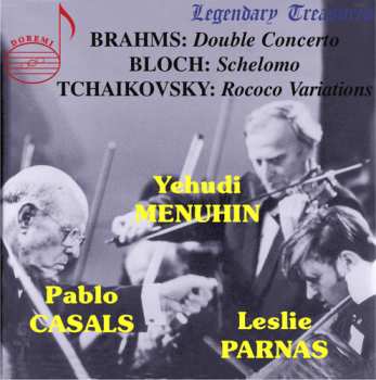 Album Pyotr Ilyich Tchaikovsky: Double Concerto / Schelomo / Rococo Variations