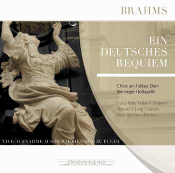 Album Brahms / Jung / Schone / Chore Am Dom Zu Fulda: Ein Deutsches Requiem
