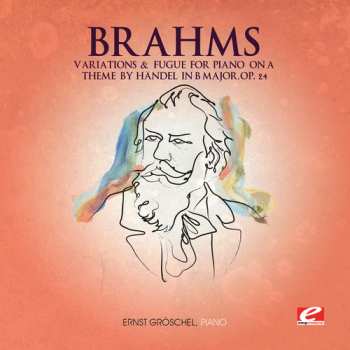 CD Johannes Brahms: Variations And Fugue For Piano