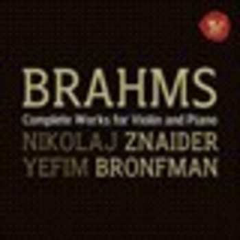 Album Johannes Brahms: Complete Works For Violin And Piano