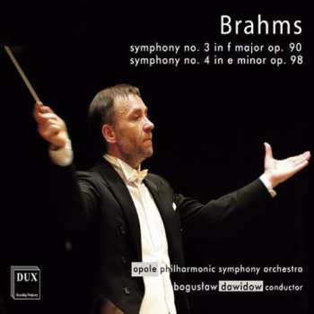 Album Brahms / Opole Philharmonic Sym Orch / Dawidow: Symphony Nos 3 & 4