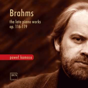 Album Johannes Brahms: The Late Piano Works Op. 116-119