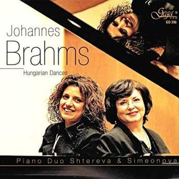 Album Brahms / Piano Duo Shtereva & Simeonova: Hungarian Dances