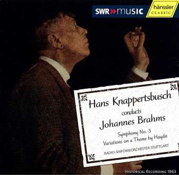 Album Brahms / Sgro / Knappertsbusch: Symphony 3