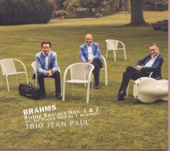 Album Brahms / Trio Jean Paul: Johannes Brahms: String Sextets Opp 18 & 36