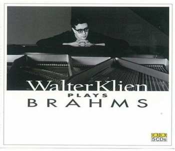 Album Johannes Brahms: Walter Klien Plays Brahms