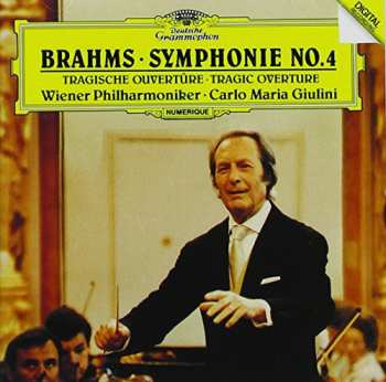 Album Johannes Brahms: Symphonie No. 4 / Tragische Ouvertüre = Tragic Overture