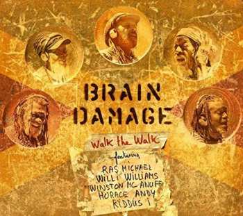 CD Brain Damage: Walk The Walk
