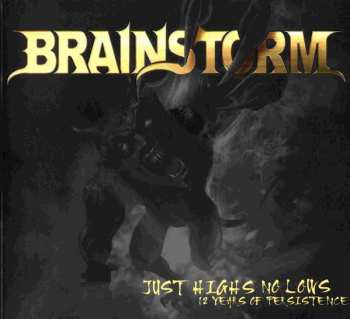 2CD Brainstorm: Just Highs No Lows - 12 Years Of Persistence