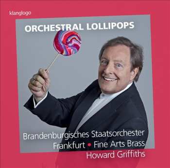 Album Howard Griffiths: Orchestral Lollipops 