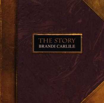 Album Brandi Carlile: The Story