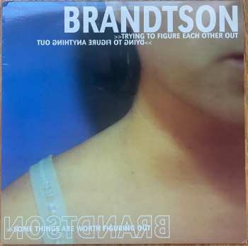 LP Brandtson: Trying To Figure Each Other Out