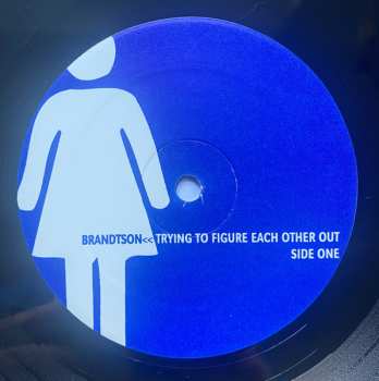 LP Brandtson: Trying To Figure Each Other Out