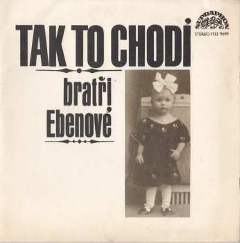 Album Bratři Ebenové: Tak To Chodí