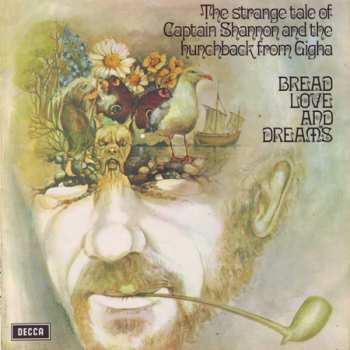 Album Bread Love And Dreams: The Strange Tale Of Captain Shannon And The Hunchback From Gigha