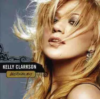 Kelly Clarkson: Breakaway