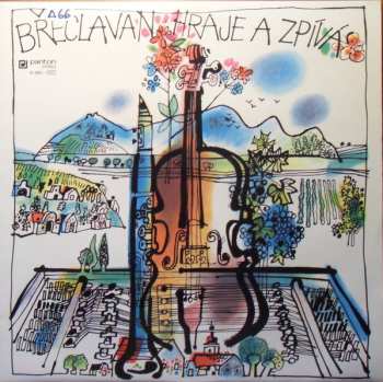 Album Břeclavan: Břeclavan Hraje A Zpívá