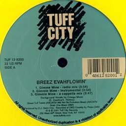 Album Breez Evahflowin': Gimmie Mine / The Realest