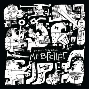Album Breezy Jazz Band: Mr. Bechet