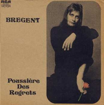 Album Brégent: Poussière Des Regrets