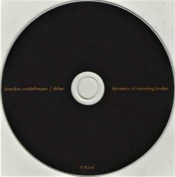 CD Dither: Dynamics Of Vanishing Bodies