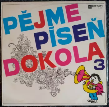 Pějme Píseň Dokola 3