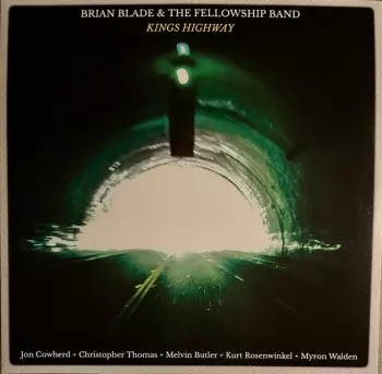 Brian Blade Fellowship: Kings Highway