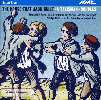 CD Brian Elias: The House That Jack Built : A Talisman : Doubles