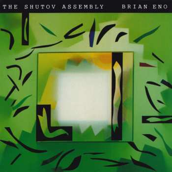Album Brian Eno: The Shutov Assembly