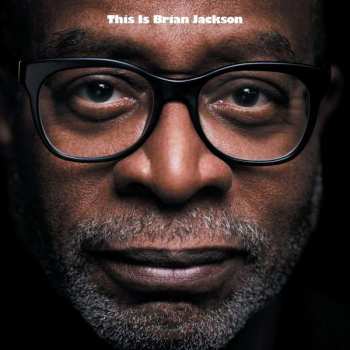 Album Brian Jackson: This Is Brian Jackson