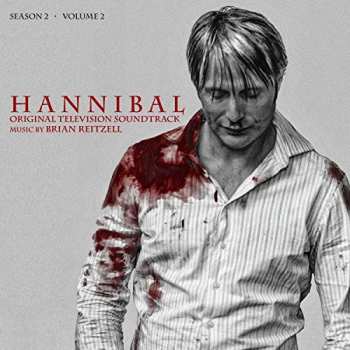 2LP Brian Reitzell: Hannibal: Season II - Volume II (Original Television Soundtrack) LTD | CLR