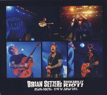 CD/Blu-ray Brian Setzer: Brian Setzer's Rockabilly Riot! Osaka Rocka! Live In Japan 2016