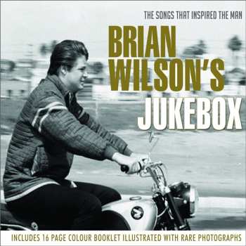 CD Various: Brian Wilson's Jukebox - The Music That Inspired The Man