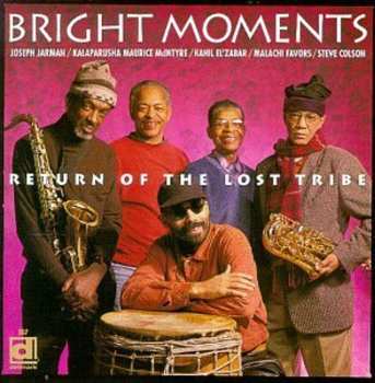 Album Bright Moments: Return Of The Lost Tribe