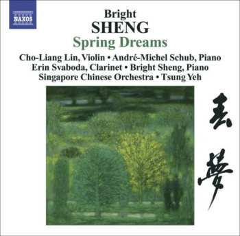 Album Bright Sheng: Spring Dreams