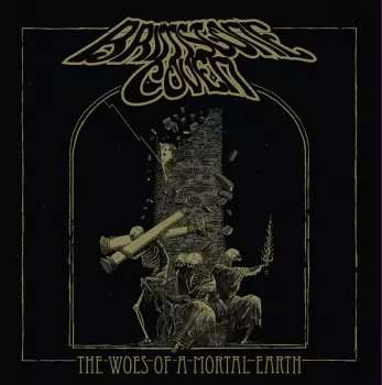 Brimstone Coven: The Woes Of A Mortal Earth