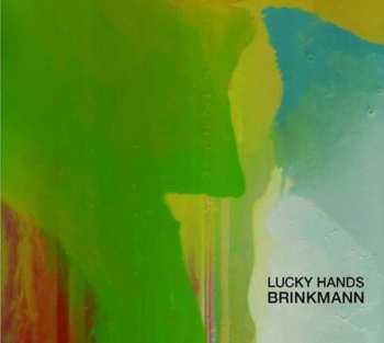 CD Thomas Brinkmann: Lucky Hands