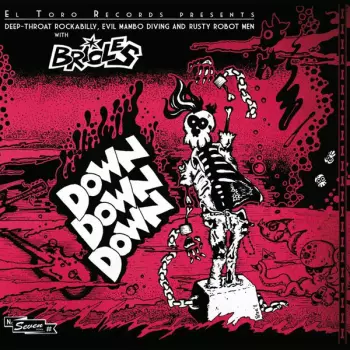 Brioles: Down, Down, Down