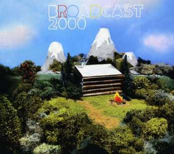 CD Broadcast 2000: Broadcast 2000