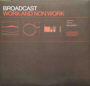 LP Broadcast: Work And Non Work