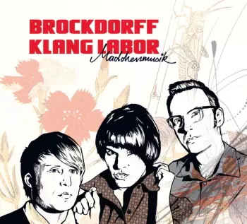 Brockdorff Klang Labor: Maedchenmusik