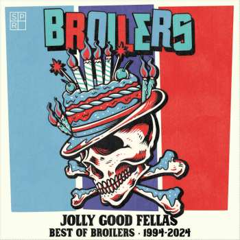 CD Broilers: Jolly Good Fellas - Best Of Broilers 1994-2024