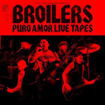 2CD Broilers: Puro Amor Live Tapes