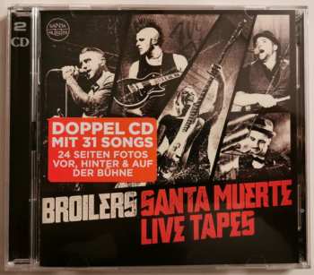 2CD Broilers: Santa Muerte Live Tapes